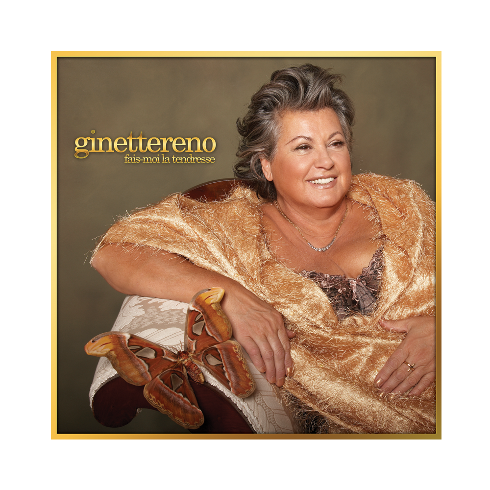 Ginette Reno - Fais-moi La Tendresse